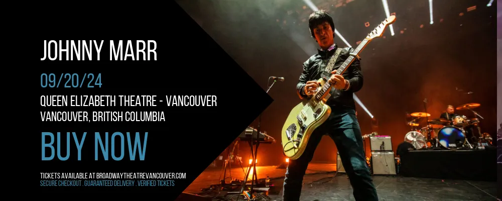 Johnny Marr at Queen Elizabeth Theatre