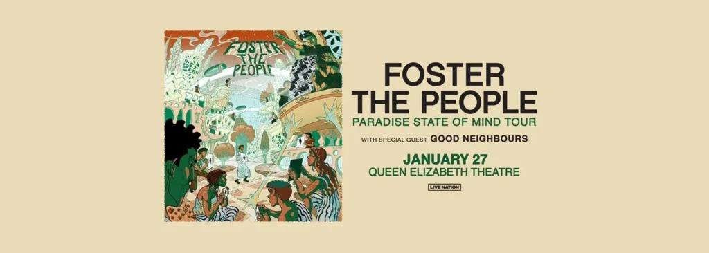 Foster The People at Queen Elizabeth Theatre