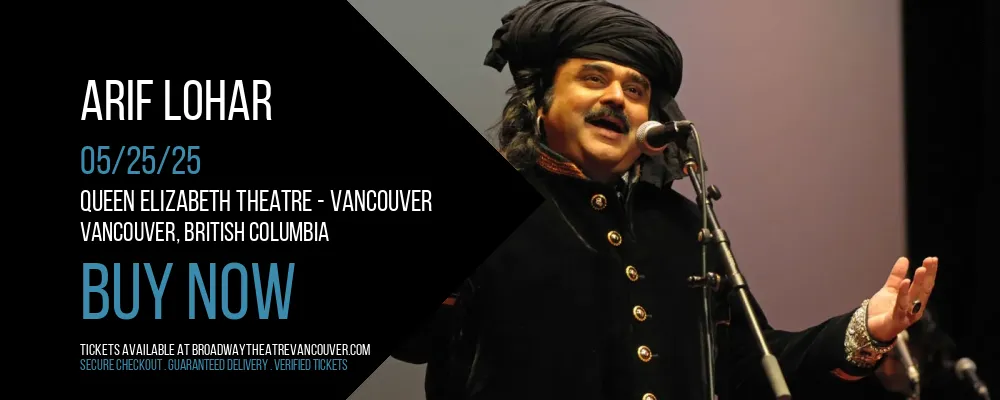 Arif Lohar at Queen Elizabeth Theatre